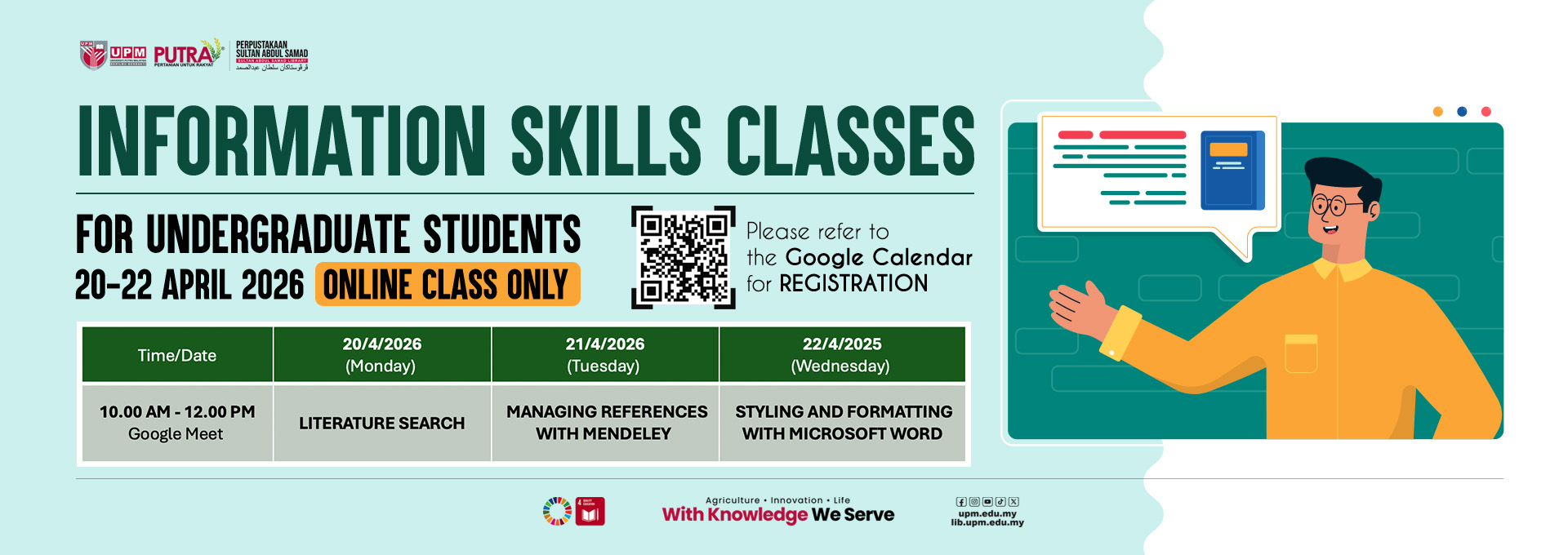 INFORMATIONS SKILL CLASSES FOR UNDERGRADUATES STUDENTS
